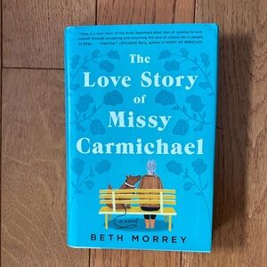 The Love Story of Missy Carmichael Book